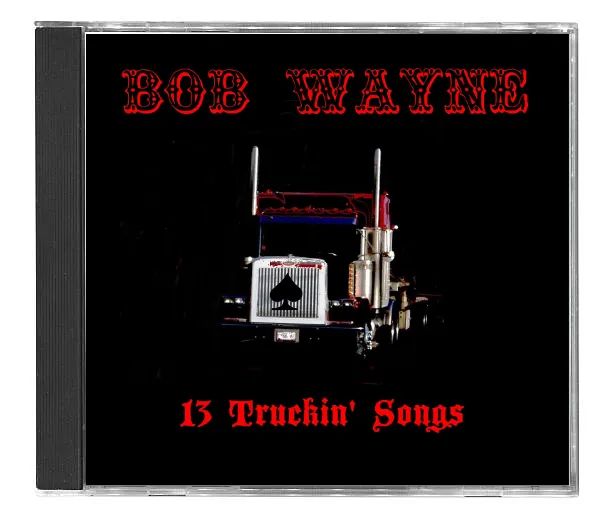 13 Truckin' Songs - COLLECTABLE CD